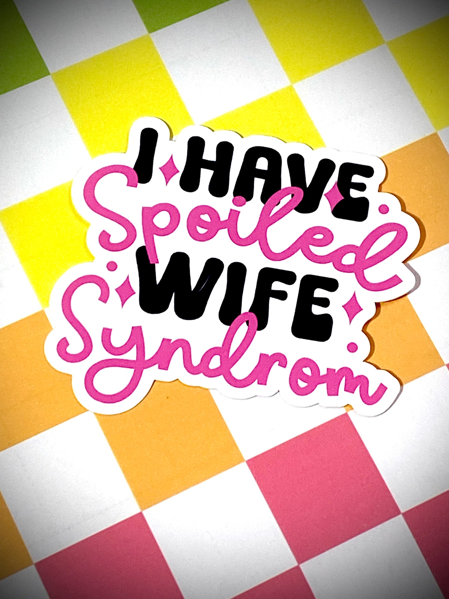 Spoiled Wife