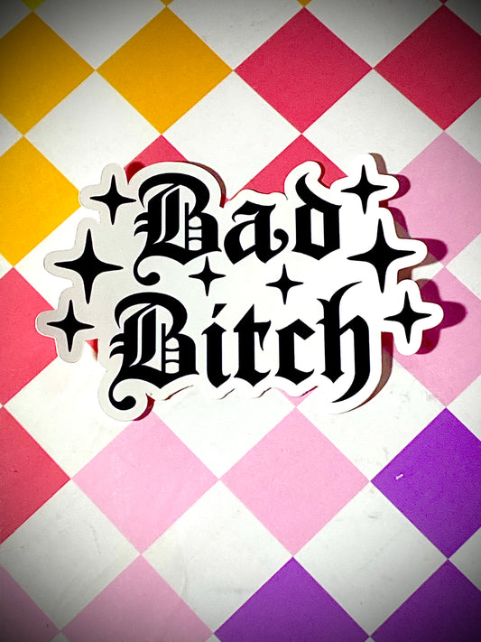 Bad Bitch