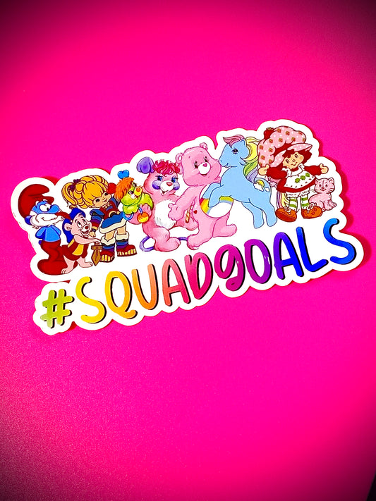 Squad Goals