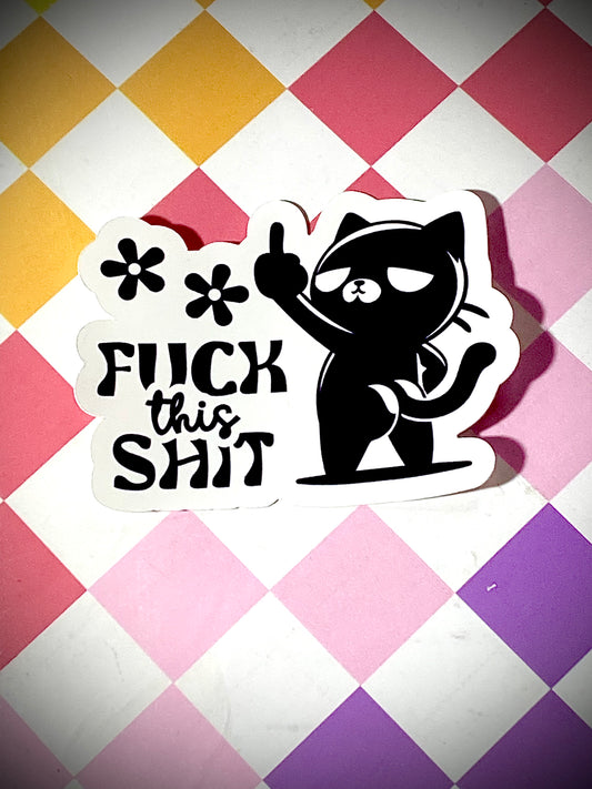 Fuck this Shit