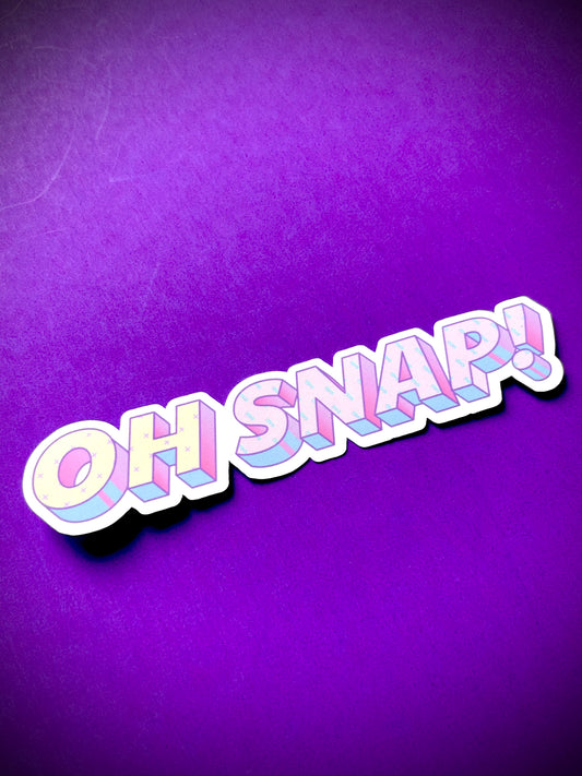 Oh Snap!